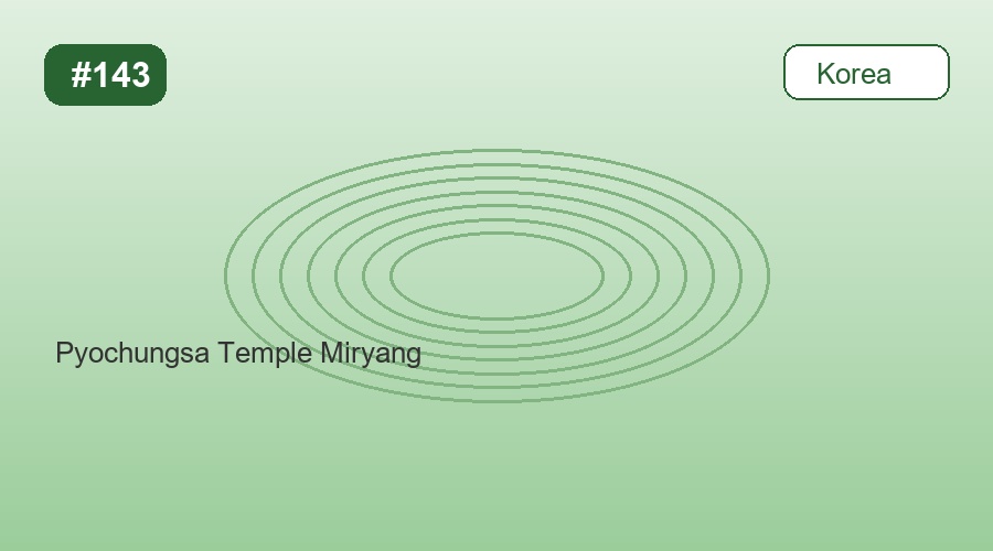 Pyochungsa Temple Miryang